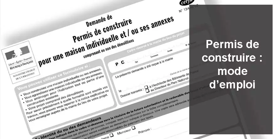 Permis de construire : mode d’emploi