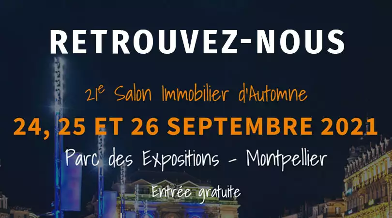 Présent sur le Salon de l'Immobilier de Montpellier