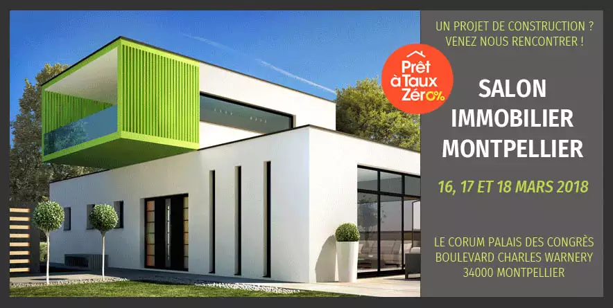 Nous vous attendons au Salon de L'immobilier de Montpellier du 16 au 18 Mars