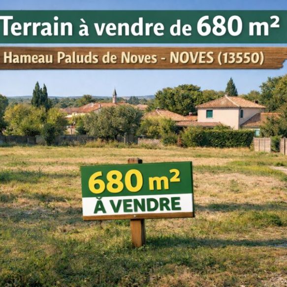 Terrain à vendre de 680 m² au hameau Paluds de Noves (13550), proche écoles, commodités et transports