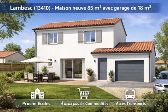 🏡 Maison neuve 85 m² avec garage et terrain viabilisé à Lambesc proche écoles et commodités